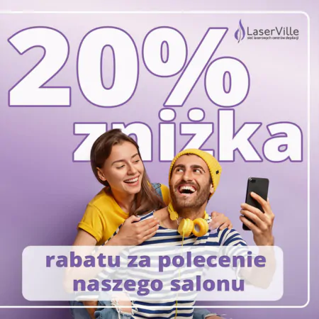 Z przyjacielem – 20% zniżki w salonie LaserVille !!!
